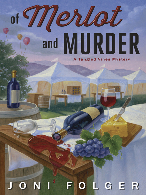 Title details for Of Merlot & Murder by Joni Folger - Available